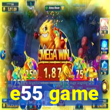 e55 game